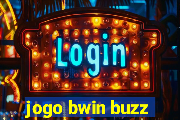 jogo bwin buzz